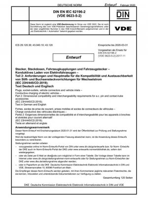 Enchufes, bases de enchufe, conectores de vehículos y entradas de vehículos — Carga conductiva de vehículos eléctricos — Parte 2: Requisitos de compatibilidad dimensional e intercambiabilidad para accesorios de clavijas y tubos de contacto de CA