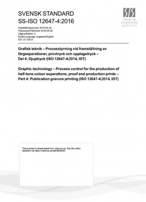 Tecnología gráfica - Control del proceso para la producción de separaciones a color demi-tono, pruebas y impresiones de producción - Parte 4: Impresión gravure de publicación (ISO 12647-4:2014, IDT)