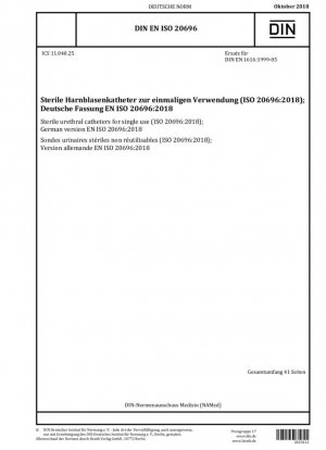 Catéteres uretrales estériles de un solo uso (ISO 20696:2018); Versión alemana EN ISO 20696:2018