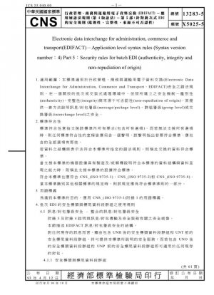 Intercambio electrónico de datos para administración, comercio y transporte (EDIFACT) －Reglas de sintaxis a nivel de aplicación (número de versión de sintaxis: 4) Parte 5: Reglas de seguridad para EDI por lotes (autenticidad, integridad y no repudio de origen)