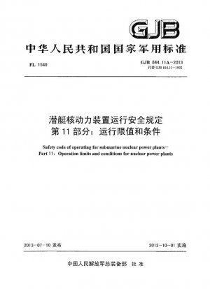 Código de seguridad de funcionamiento de centrales nucleares submarinas.Parte 11: Límites y condiciones de funcionamiento de centrales nucleares.