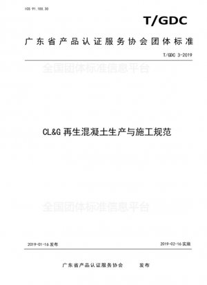 Especificaciones de producción y construcción de hormigón reciclado de CL&G