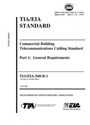 Estándar de cableado de telecomunicaciones para edificios comerciales, parte 1: requisitos generales