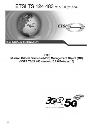 LTE; Objeto de gestión de servicios de misión crítica (MCS) (3GPP TS 24.483 versión 15.2.0 Release 15)