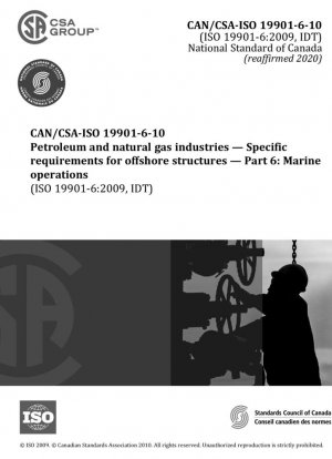 Requisitos específicos para estructuras offshore en la industria del petróleo y el gas natural Parte 6: Operaciones offshore
