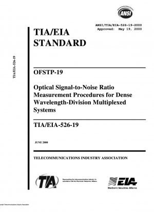 OFSTP-19 Procedimientos de medición de la relación señal-ruido óptica para sistemas multiplexados por división de longitud de onda densa