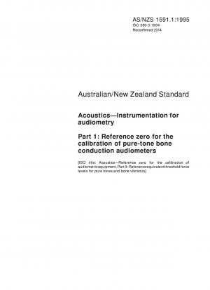 Acústica - Instrumentación para audiometría Parte 1: Cero de referencia para la calibración de audiómetros de conducción ósea de tonos puros