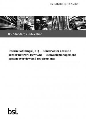 Internet de las cosas (IoT). Red de sensores acústicos submarinos (UWASN). Descripción general y requisitos del sistema de gestión de red