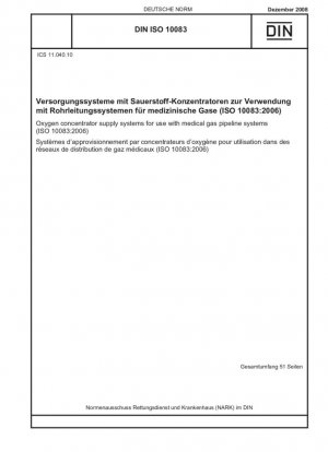 Sistemas de suministro de concentradores de oxígeno para uso con sistemas de tuberías de gases médicos (ISO 10083:2006); versión en inglés de DIN ISO 10083:2008-12