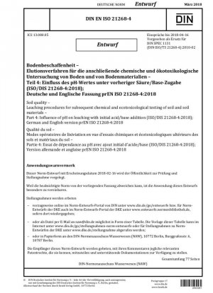 Calidad del suelo Procedimientos de lixiviación para pruebas químicas y ecotoxicológicas posteriores de suelos y materiales similares Parte 4: Efecto del pH en la lixiviación durante la adición inicial de ácido/base (borrador)