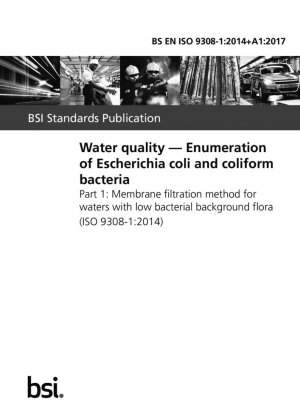 Calidad del agua. Enumeración de Escherichia coli y bacterias coliformes. Método de filtración por membrana para aguas con baja flora bacteriana de fondo.