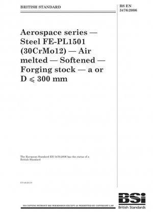 Serie aeroespacial - Acero FE-PL1501 (30CrMo12) - Fundido al aire - Reblandecido - Material de forja - a o D u 300 mm