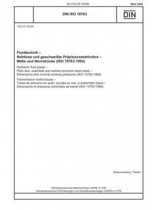 Potencia de fluido hidráulico - Tubos de acero de precisión con extremos lisos, sin costura y soldados - Dimensiones y presiones nominales de trabajo (ISO 10763:1994)