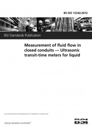 Medición del flujo de fluidos en conductos cerrados. Medidores ultrasónicos de tiempo de tránsito para líquidos.