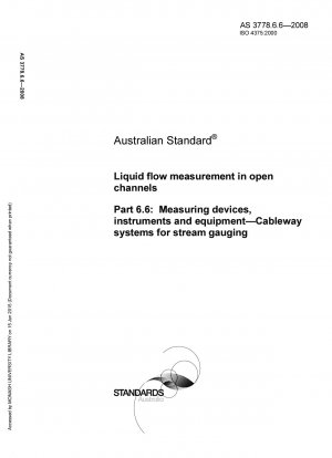 Medición de caudal de líquidos en canales abiertos - Dispositivos, instrumentos y equipos de medición - Sistemas de teleféricos para medición de caudales