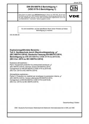 Atmósferas explosivas - Parte 2: Protección de equipos mediante recinto presurizado "p" (IEC 60079-2:2014); Versión alemana EN 60079-2:2014, corrección de errores según DIN EN 60079-2 (VDE 0170-3):2015-05; (IEC-Cor.:2015 a IEC 60079-2:2014)