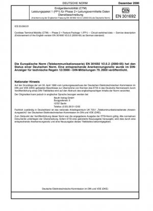 Movilidad terminal inalámbrica (CTM): paquete de funciones 1 de fase 2+ (FP1); Datos conmutados por circuitos - Descripción del servicio (Aprobación de la versión inglesa EN 301692 V 2.0.2 (2000-05) como norma alemana) / Nota: Aviso de aprobación