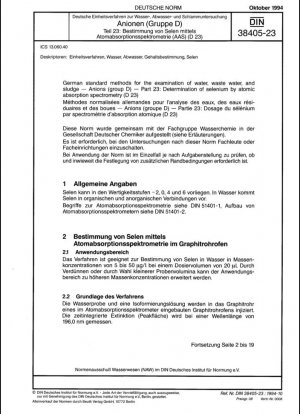 Métodos estándar alemanes para el examen de agua, aguas residuales y lodos - Aniones (Grupo D) - Parte 23: Determinación de selenio mediante espectrometría de absorción atómica (D 23)