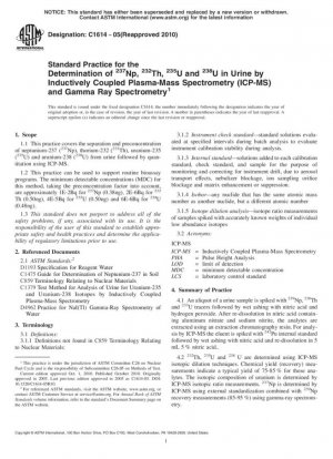 Práctica estándar para la determinación de 237Np, 232Th, 235U y 238U en orina mediante espectrometría de masas con plasma acoplado inductivamente (ICP-MS) y espectrometría de rayos gamma.