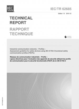 Redes de comunicación industriales - Perfiles - Guía de evaluación para dispositivos de seguridad que utilizan perfiles de comunicación segura funcional (FSCP) IEC 61784-3