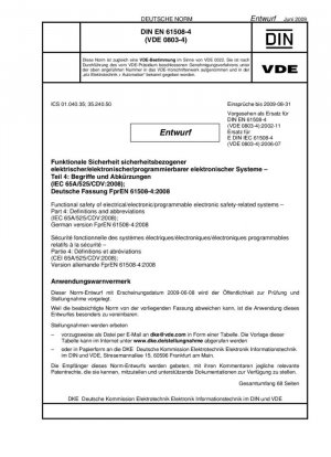 Seguridad funcional de sistemas eléctricos/electrónicos/electrónicos programables relacionados con la seguridad - Parte 4: Definiciones y abreviaturas