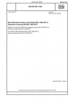 Tornillos autorroscantes de cabeza avellanada (plana) ranurada (ISO 1482:2011); Versión alemana EN ISO 1482:2011