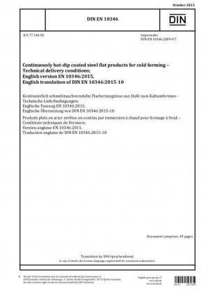 Productos planos de acero revestidos por inmersión en caliente de forma continua para conformado en frío - Condiciones técnicas de suministro; versión en inglés EN 10346:2015