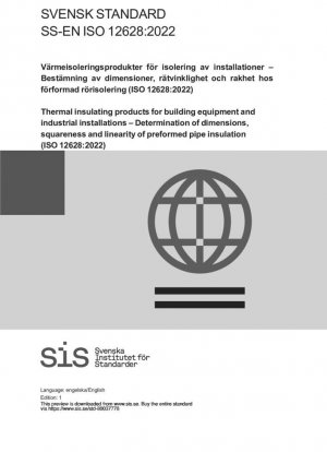 Productos isolantes térmicos para equipo de edificación e instalaciones industriales - Determinación de dimensiones, rectitud y perpendicularedad de la aislación tubular preformada (ISO 12628:2022)