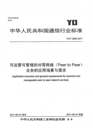 Escenarios de aplicación y requisitos generales para servicios de red peer to peer operables y manejables