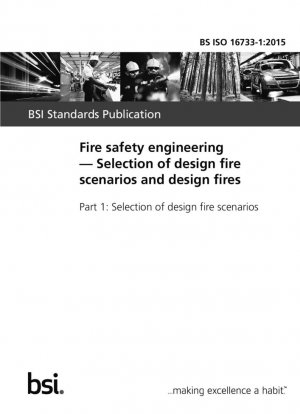 Ingeniería de seguridad contra incendios. Selección de escenarios de incendio de diseño e incendios de diseño. Selección de escenarios de incendio de diseño.