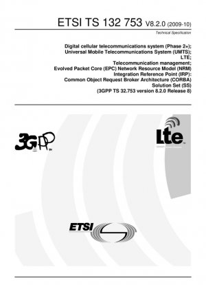 Sistema de telecomunicaciones celulares digitales (Fase 2+); Sistema Universal de Telecomunicaciones Móviles (UMTS); LTE; Gestión de telecomunicaciones; Núcleo de Paquetes Evolucionado (EPC); Modelo de Recursos de Red (NRM); Punto de Referencia de Integración (IRP): Solicitud de Objeto Común...