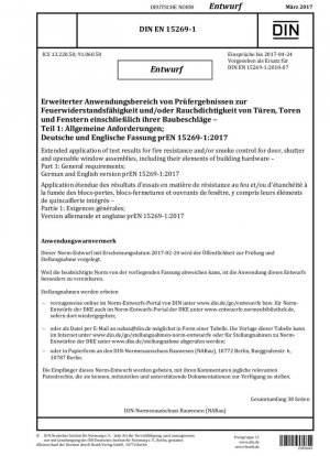 Ámbito de aplicación ampliado de los resultados de los ensayos sobre resistencia al fuego y/o estanqueidad al humo de puertas, portones y ventanas, incluidos sus accesorios de construcción. Parte 1: Requisitos generales