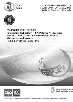 Tecnología de la información. Arquitectura de dispositivos UPnP. Parte 28-1: Protocolo de control de dispositivos multipantalla. Arquitectura multipantalla.