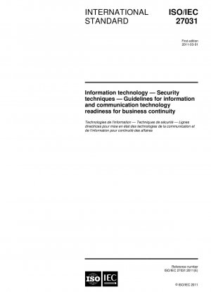 Tecnología de la información - Técnicas de seguridad - Directrices para la preparación de las tecnologías de la información y las comunicaciones para la continuidad del negocio