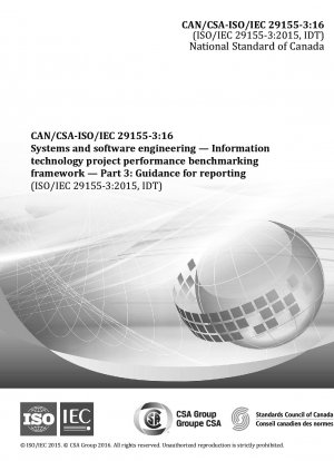 Ingeniería de sistemas y software. Marco de evaluación comparativa del desempeño de proyectos de tecnología de la información. Parte 3: Guía para la presentación de informes.