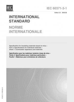 Especificación para materiales aislantes a base de mica - Parte 3: Especificaciones para materiales individuales - Hoja 1: Separadores y materiales de conmutadores