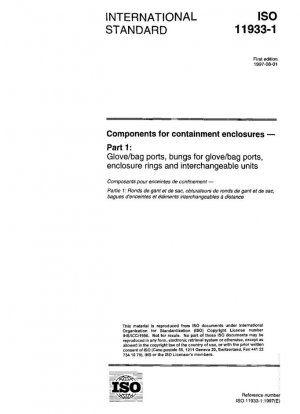 Componentes para recintos de contención - Parte 1: Puertos para guantes/bolsa, tapones para puertos para guantes/bolsa, anillos de recinto y unidades intercambiables