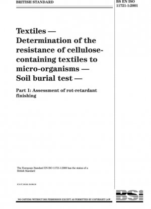 Textiles - Determinación de la resistencia de los textiles que contienen celulosa a los microorganismos - Ensayo de entierro en el suelo - Evaluación del acabado retardante de putrefacción