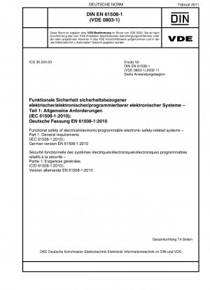Seguridad funcional de sistemas eléctricos/electrónicos/electrónicos programables relacionados con la seguridad. Parte 1: Requisitos generales (IEC 61508-1:2010); Versión alemana EN 61508-1:2010