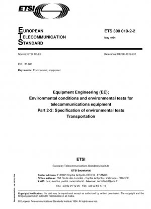 Ingeniería de equipos (EE); Condiciones ambientales y pruebas ambientales para equipos de telecomunicaciones; Parte 2-2: Especificación de pruebas ambientales; Transporte