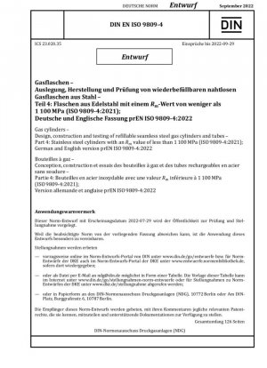Diseño, fabricación y prueba de cilindros y tubos de gas de acero sin costura recargables. Parte 4: Cilindros de gas de acero inoxidable con valores de R(índice)m inferiores a 1100 MPa (proyecto)