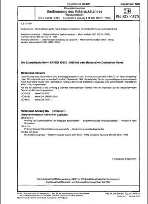 Productos derivados del petróleo - Determinación de residuos de carbono - Micrométodo (ISO 10370:1993); Versión alemana EN ISO 10370:1995