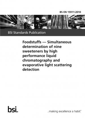 Productos alimenticios. Determinación simultánea de nueve edulcorantes mediante cromatografía líquida de alta resolución y detección de dispersión de luz evaporativa.