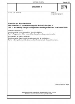 Aparatos químicos - Documentación en el ciclo de vida de las plantas de proceso - Parte 1: Registro de la documentación esencial y complementaria