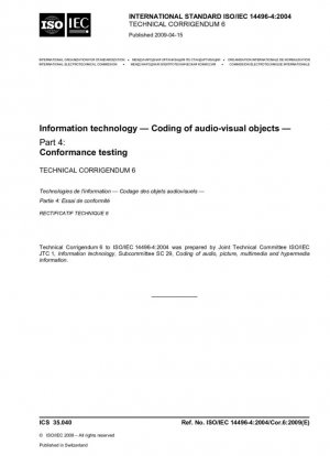 Tecnología de la información. Codificación de objetos audiovisuales. Parte 4: Pruebas de conformidad. Corrigendum técnico 6.