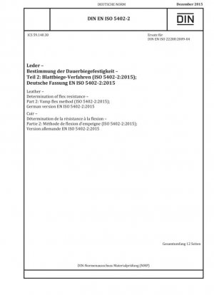 Cuero - Determinación de la resistencia a la flexión - Parte 2: Método Vamp Flex (ISO 5402-2:2015); Versión alemana EN ISO 5402-2:2015
