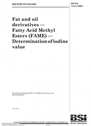 Derivados de grasas y aceites. Ésteres metílicos de ácidos grasos (FAME). Determinación del valor de yodo.