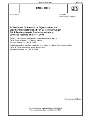 Ensayos de propiedades térmicas y de intemperismo de los áridos. Parte 4: Determinación de la contracción por secado; Versión en inglés de DIN EN 1367-4:2008-06