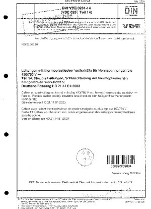 Cables de tensión nominal hasta 450/750 V inclusive y con aislamiento termoplástico. Parte 14: Cables (cordones) flexibles, aislados y enfundados con compuestos termoplásticos libres de halógenos; Versión alemana HD 21.14 S1:2003