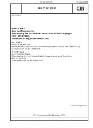 Cilindros de gas - Gases y mezclas de gases - Determinación de toxicidad para la selección de salidas de válvulas de cilindros (ISO 10298:2018); Versión alemana EN ISO 10298:2020